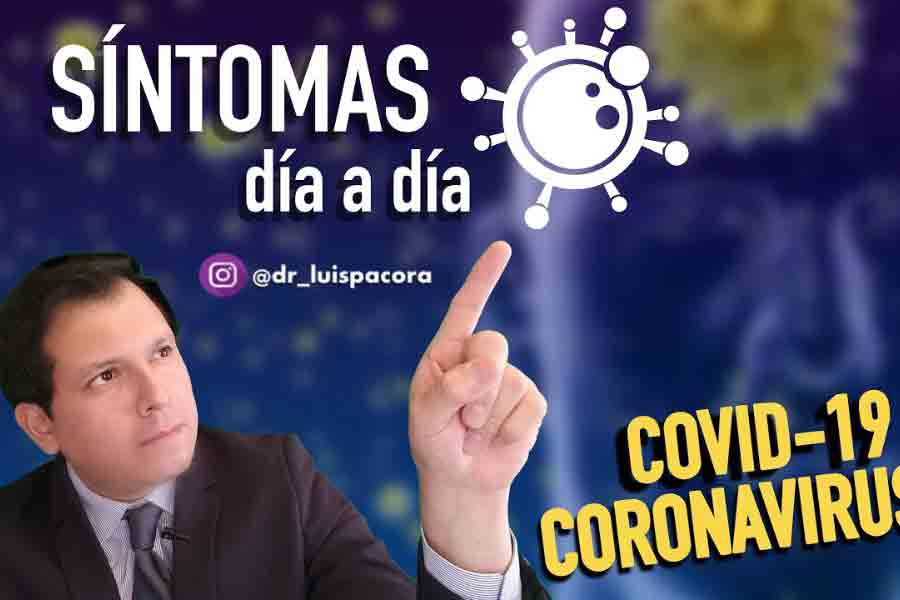 COVID-19, SÍNTOMAS DÍA A DÍA